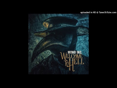 Mono Inc. - A vagabond's life