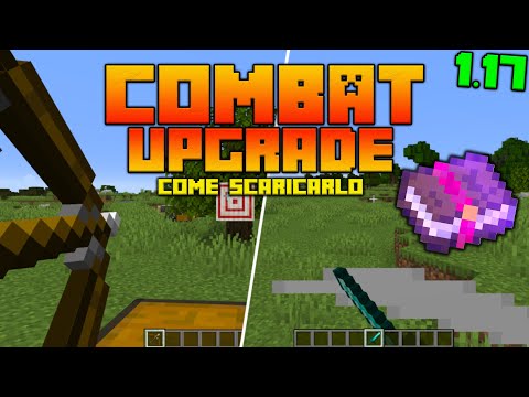 COME SCARICARE IL NUOVO COMBAT UPDATE DI MINECRAFT 1.17!