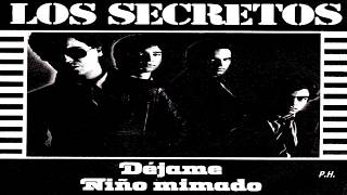 LOS SECRETOS - Déjame (1980)