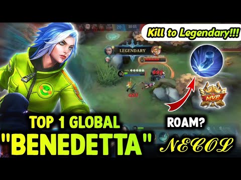 Benedetta Roam Gameplay Kill to Legendary!!! | Top 1 Global Benedetta By 𝓝𝓔𝓒𝓞𝓛  ~ Mobile Legends