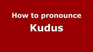 How to pronounce Kudus