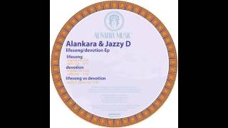 Lifesong - Alankara & Jazzy D