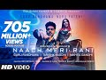 Naach Meri Rani Guru Randhawa Feat Nora Fatehi Tanishk Bagchi Nikhita Gandhi Bhushan Kumar