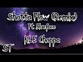 NLE Choppa Shotta Flow Remix Ft Blueface Clean Lyrics
