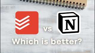 Which is a Better Task Management App?! | Todoist vs. Notion (2025)