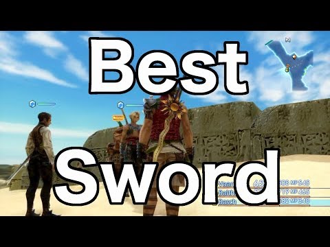 Final Fantasy XII Zodiac Age Best Sword! TOURNESOL FFXII Best Weapons