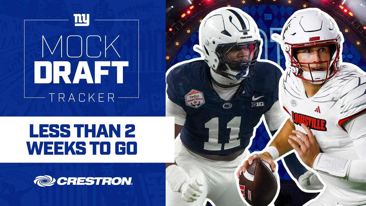 Mock Draft Tracker 13.0: Less Than 2 Weeks To Go | New York Giants