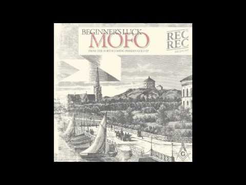MOFO - Persian Gold ep - Beginners Luck