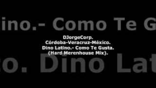 GenteDJ Dino Latino.- Como Te Gusta (Hard Merenhouse Mix).