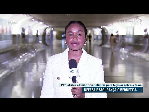 Vai à Câmara PEC da defesa e da segurança cibernética