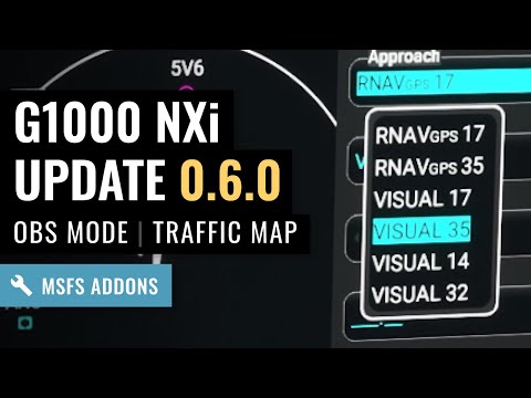 MSFS: G1000 NXi Update 0.6.0 - OBS Mode / Visual Approaches / Traffic Map Page