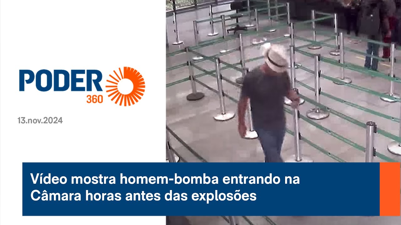 Vídeo mostra homem-bomba entrando na Câmara horas antes das explosões