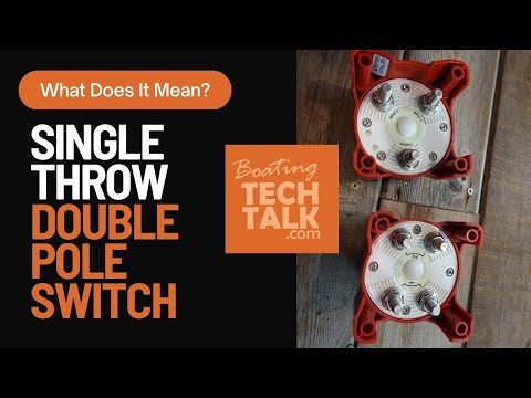 What Is a Single Throw Double Pole Switch on a Boat?