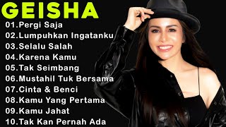 Download lagu Geisha - Lagu masa-masa SMA 2025 |Pergi Saja |Lumpuhkan Ingatanku |Karena Kamu |Selalu Salah mp3