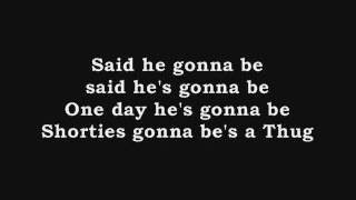 2pac   Shorty wanna be a thug     LYRICS