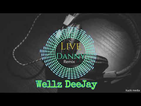 Live,:Danny^:Wellz Deejay Remix.2023🇻🇺🇵🇬🇸🇧🇫🇯🇳🇨