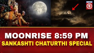 Moonrise Today in Bengaluru | Angaraki Sankashti Chaturthi 2025 Moon Timing & Rituals @news824x7