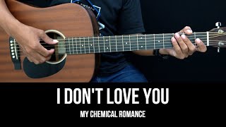 Download lagu I Don't Love You - My Chemical Romance | EASY Guitar Tutorial with Chords - Guitar Lessons mp3