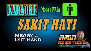 Download lagu SAKIT HATI ||Meggy z || KARAOKE Nada PRIA mp3