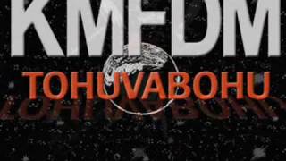 KMFDM - TOHUVABOHU