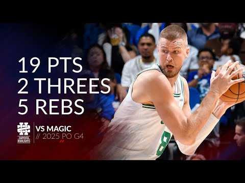 Kristaps Porzingis 19 pts 2 threes 5 rebs vs Magic 2025 PO G4