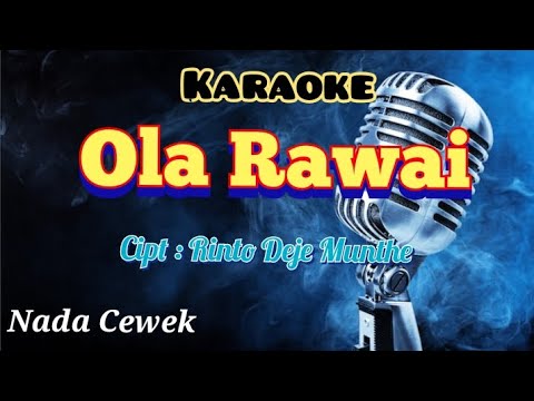OLA RAWAI | KARAOKE NARTA SIREGAR | NADA CEWEK