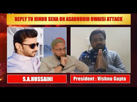 Hindu Sena aur unke President Vishnu Gupta ko Asaduddin Owaisi par hamla karne ka Jawab
