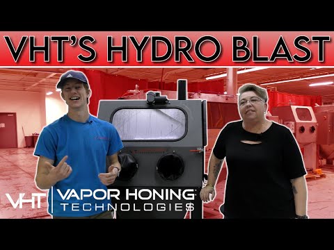 The Features and Benefits of the VHT Hydroblast - Vapor Honing Technologies