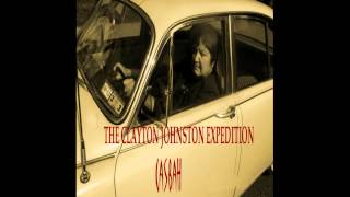 The Clayton Johnston Expedition - The Right Kind Of Lovin'
