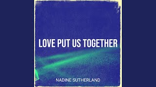Love Put Us Together