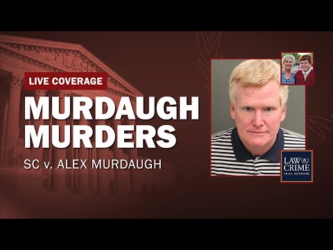 WATCH LIVE: Murdaugh Family Murders — SC v. Alex Murdaugh —  Day 12