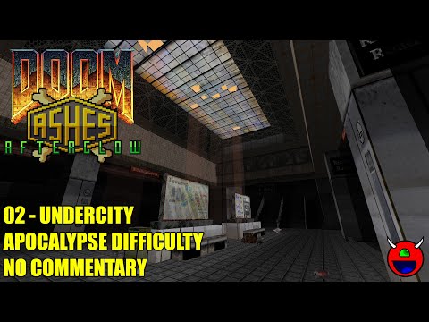 Ashes: Afterglow TC (DEMO) for Doom2 - 02 Undercity - Apocalypse Difficulty