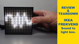 REVIEW & TEARDOWN : IKEA FREKVENS sound to light box (a QUICK-VID)