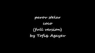 Parov Stelar - Coco (full version by Tofiq Agayev)