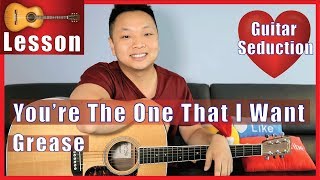 You're The One That I Want - Grease Guitar Tutorial - John Travolta, Olivia Newton John