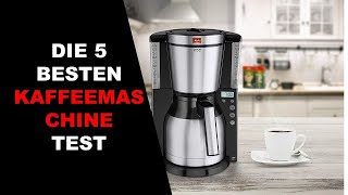 ✅ Top 5 Die Besten Kaffeemaschine Test