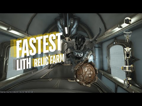 Warframe FASTEST Lith Relic Farm !