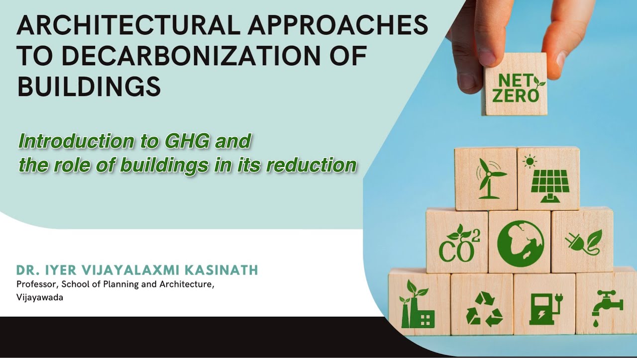 Introduction to GHG and the role of buildings in its reduction