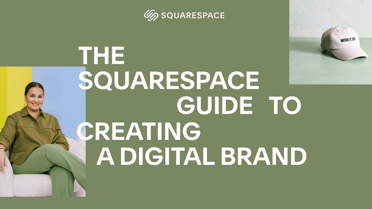 The Squarespace Guide to Creating a Digital Brand