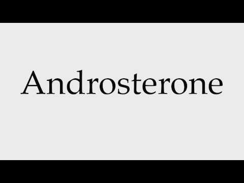 How to Pronounce Androsterone