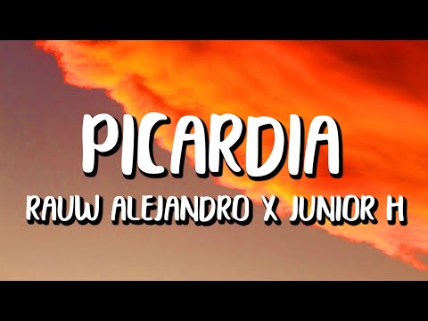 Rauw Alejandro & Junior H - PICARDÍA (Letra/Lyrics)
