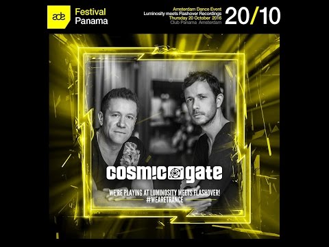 Cosmic Gate @ Luminosity meets Flashover Recordings, Club Panama (ADE 20-10-2016)
