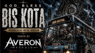 Download lagu God Bless - Bis Kota (Progressive Metal Version) | Cover by Averon Studio mp3