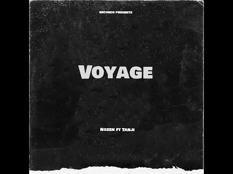 Nozen X Tanji - Voyage