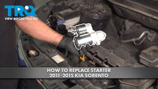 How to Replace Starter 2011-2015 Kia Sorento