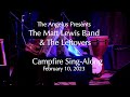 The Matt Lewis Band and The Leftovers Campfire Sing-Along | Feb 2023
