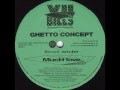 Ghetto Concept Much Love