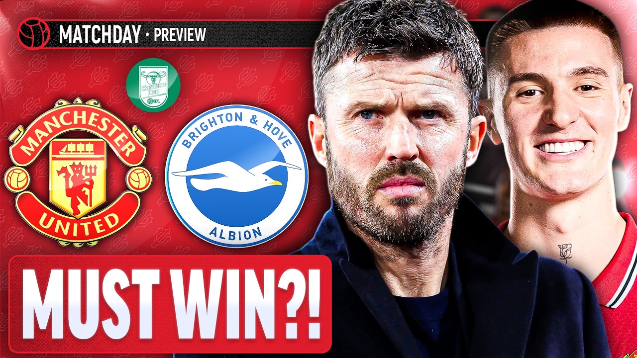 Season On The Line Already?! | Manchester United Vs Brighton | Carabao Cup | Match Preview
