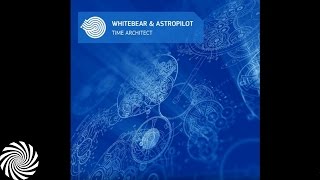 Whitebear & Astropilot - Time Architect