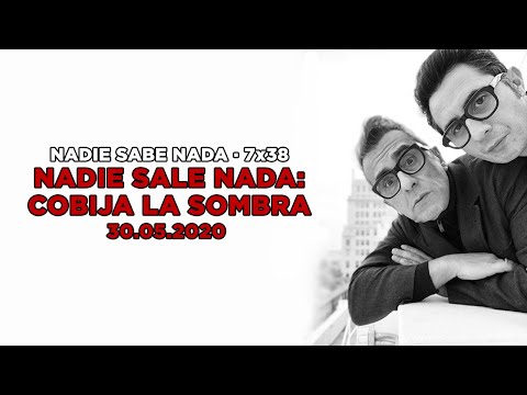 NADIE SABE NADA 7x38 | Nadie Sale Nada, cobija la sombra